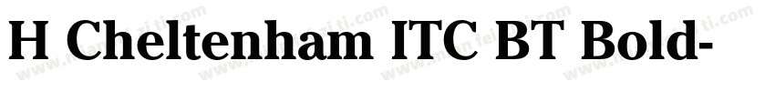 H Cheltenham ITC BT Bold字体转换